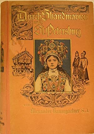 BAUMGARTNER, Alexander. - Durch Skandinavien nach St. Petersburg. 3. Auflage.