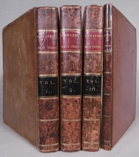EDWARDS, Bryan. - The history, civil and commercial of the British colonies in the West Indies.