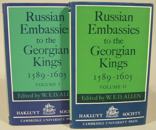 ALLEN, W.E.D. (Ed.). - Russian embassies to the Georgian kings (1589-1605). Edited with introduction, additional notes, commentaries and bibliography. Texts translated by Anthony Mango.
