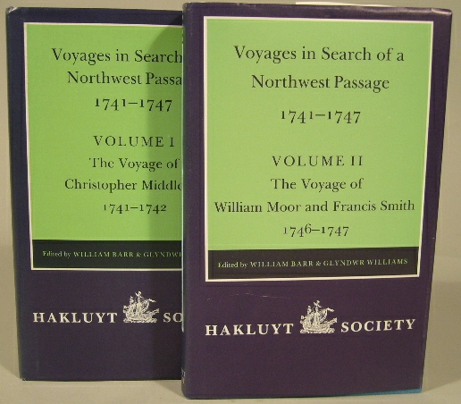 BARR, WILLIAM & GLYNDWR WILLIAMS. (ED.). - Voyages to Hudson Bay in search of a Northwest passage 1741-1747.