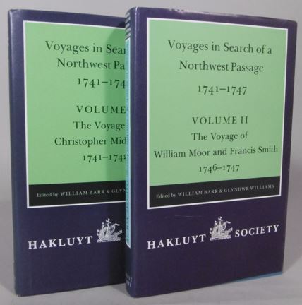 BARR, William & Glyndwr Williams. (Ed.). - Voyages to Hudson Bay in search of a Northwest passage 1741-1747.