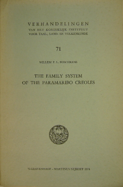 BUSCHKENS, W.F.L. - The family system of the Paramaribo Creoles.