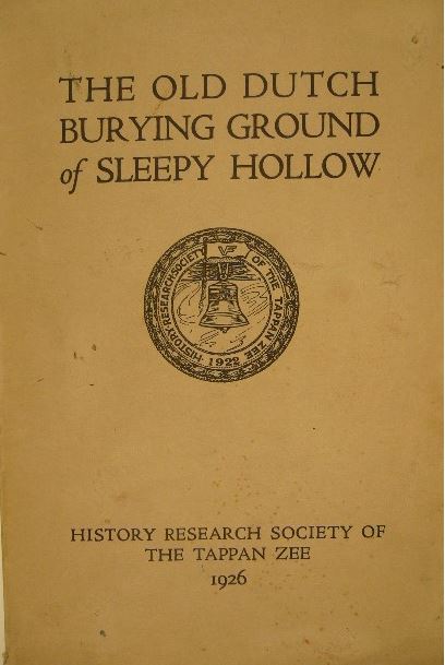 SLEEPY HOLLOW. - THE OLD DUTCH BURYING GROUND OF SLEEPY HOLLOW. (Terrytown).