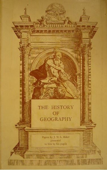 BAKER, J.N.L. - The history of geography. Papers.