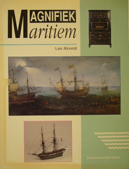 AKVELD, Leo M. - Magnifiek maritiem. Voorwerpen uit het Maritiem Museum 'Prins Hendrik' vertellen hun verhaal.