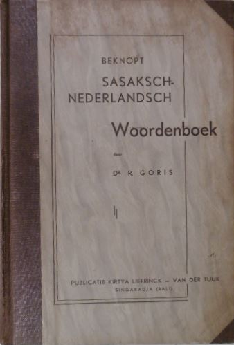 GORIS, R. - Beknopt Sasaksch-Nederlands woordenboek.