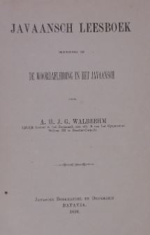 WALBEEHM, A.H.J.G. - Javaansch leesboek behoorende bij de woordafleiding in het Javaansch.