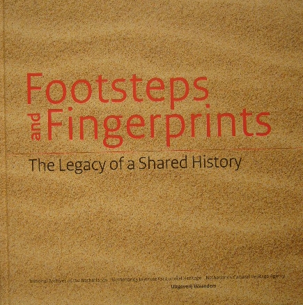  - FOOTSTEPS AND FINGERPRINTS. The legacy of a shared history.