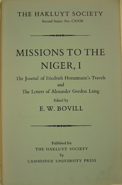 BOVILL, E.W. (Ed.). - Missions to the Niger. Volume I.
