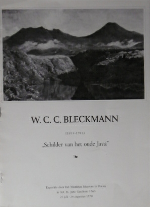BLECKMANN, W.C.C. - W.C.C. Bleckmann (1853-1942). 'Schilder van het oude Java.