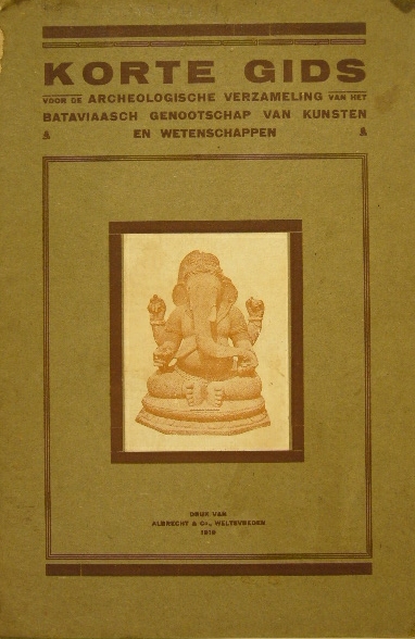 (BOSCH, Frederik David Kan). - Korte gids voor de archeologische verzameling van het Bataviaasch Genootschap van Kunsten en Wetenschappen.