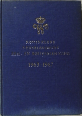 KONINKLIJKE NEDERLANDSCHE ZEIL- EN ROEIVEREENIGING. - Jaarboekje 1963-1967. Jaargang 41.