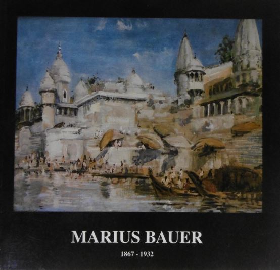 BAUER, Marius. - Marius Bauer 1867-1932. (Samenstelling tentoonstelling Maritta Jansen en Saskia Zwiers).