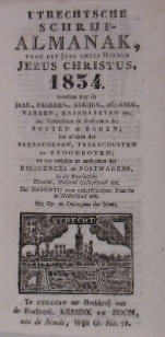 ALMANAC. - UTRECHTSCHE SCHRIJF-ALMANAK voor het jaar .. 1834, voorzien met de jaar-, paarden-, koeijen-, schapen-, varken-, kaasmarkten enz., het vertekken en aankomen der posten en boden; het afvaren der veerschepen, trekschuiten en stoomboten; en het afrijden en aankomen der diligence en postwagens, in de provincin Utrecht, Holland, Gelderland enz. Het haventij voor onderscheidene plaatsen in Nederland enz. Het op- en ondergaan der maan.