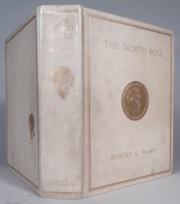 PEARY, Robert Edwin. - The North Pole. With an introduction by Theodore Roosevelt.