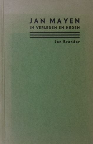 BRANDER, Jan. - Jan Mayen in verleden en heden.