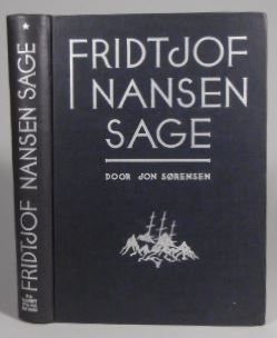 SRENSEN, Jon. - Fridtjof Nansen sage. Geautoriseerde vertaling van Agnes Rntgen.