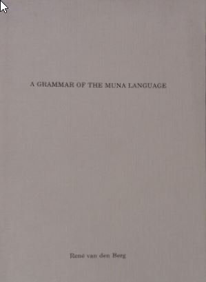 BERG, Ren van den. - A grammar of the Muna language.