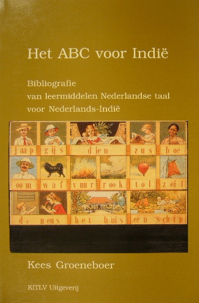 GROENEBOER, Kees. - Het ABC voor Indi. Bibliografie van leermiddelen Nederlandse taal voor Nederlands-Indi.