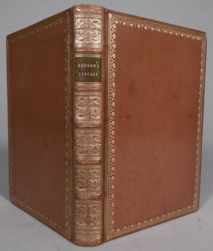 BORROW, George (Henry). - The Zincali; or, an account of the gypsies of Spain. 4th edition.