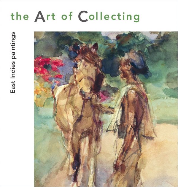 BROMMER, Bea. Red.. - The Art of Collecting. East Indies paintings